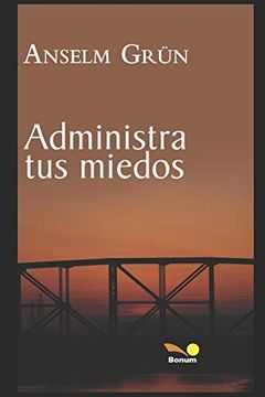 portada Administra tus Miedos (in Spanish)