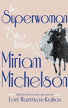 portada The Superwoman and Other Writings by Miriam Michelson (en Inglés)