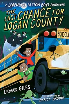 portada The Last Chance for Logan County (a Legendary Alston Boys Adventure) (en Inglés)