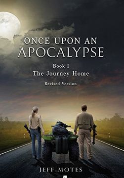 portada Once Upon an Apocalypse: Book 1 - the Journey Home - Revised Edition (en Inglés)