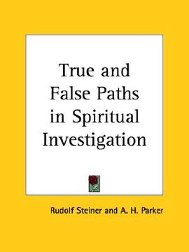 portada true and false paths in spiritual investigation (en Inglés)