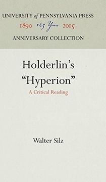 portada Holderlin's "Hyperion": A Critical Reading (University of Pennsylvania Studies in Germanic Languages And) (en Inglés)