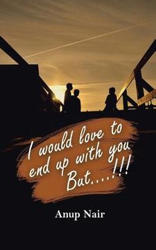 portada I Would Love to End Up with You, But!!! (en Inglés)