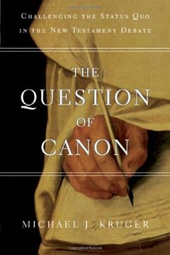 portada The Question of Canon: Challenging the Status quo in the new Testament Debate (en Inglés)