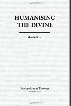 portada Humanising the Divine (Explorations in Theology) (en Inglés)