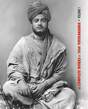 portada The Complete Works of Swami Vivekananda, Volume 1: Addresses at the Parliament of Religions, Karma-Yoga, Raja-Yoga, Lectures and Discourses (1) 
