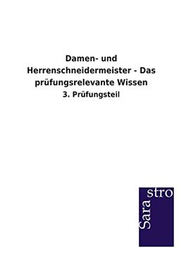 portada Damen und Herrenschneidermeister das Prfungsrelevante Wissen 3 Prfungsteil (in German)