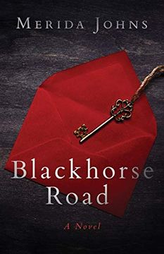 portada Blackhorse Road: A Novel About Deception and Forgiveness and Love Gained and Lost (en Inglés)
