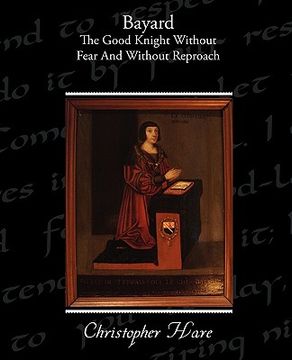 portada bayard - the good knight without fear and without reproach