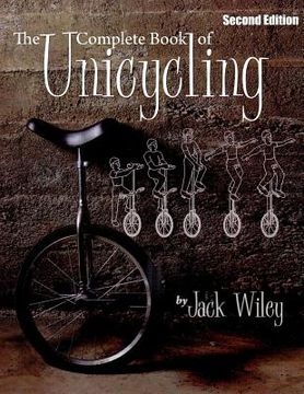 portada The Complete Book of Unicycling: Second Edition (in English)