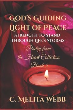 portada God's Guiding Light of Peace: Strength to Stand Through Life's Storms (en Inglés)