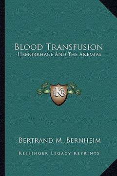 portada blood transfusion: hemorrhage and the anemias (in English)