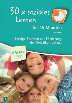 portada 30 x Soziales Lernen für 45 Minuten - Klasse 1/2 (in German)