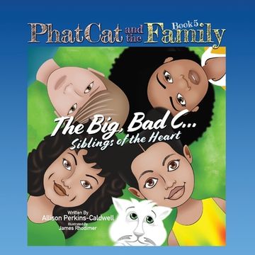 portada Phat Cat and the Family - Big, Bad C... Siblings of the Heart (en Inglés)