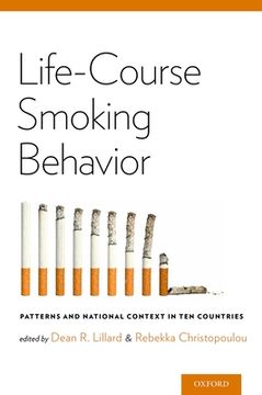 portada Life-Course Smoking Behavior: Patterns and National Context in ten Countries (en Inglés)