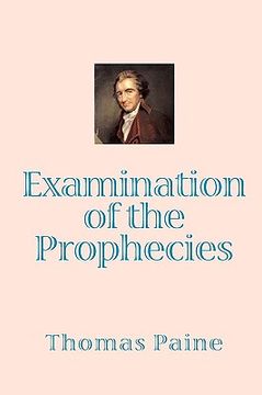 portada examination of the prophecies (en Inglés)