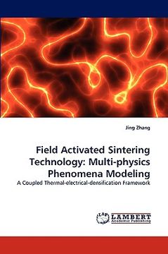 portada field activated sintering technology: multi-physics phenomena modeling (en Inglés)