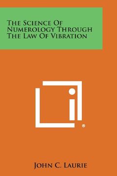 portada The Science of Numerology Through the Law of Vibration