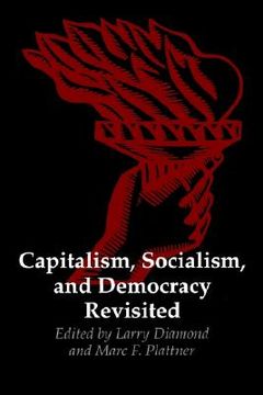 portada capitalism, socialism, and democracy revisited (en Inglés)