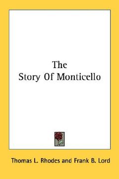 portada the story of monticello (in English)