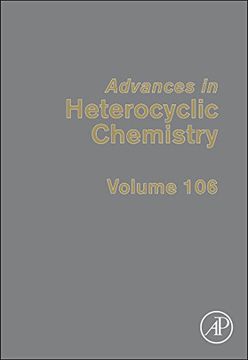 portada Advances in Heterocyclic Chemistry, Volume 106 (en Inglés)
