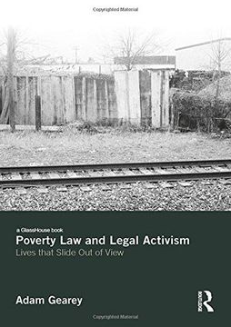 portada Poverty Law and Legal Activism: Lives That Slide Out of View (en Inglés)