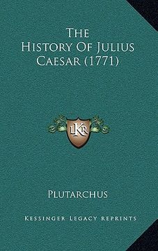 portada the history of julius caesar (1771) (en Inglés)