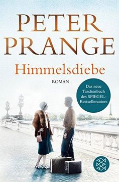 portada Himmelsdiebe. Roman. Mit Einer Nachbemerkung des Verfassers. - (=Fischer 29942). (en Alemán)