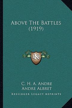 portada above the battles (1919) (en Inglés)