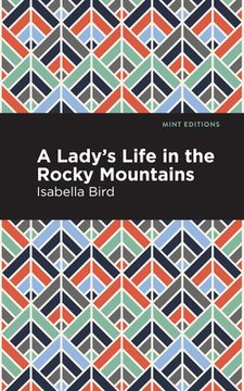 portada A Lady'S Life in the Rocky Mountains (Mint Editions) (en Inglés)