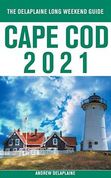 portada Cape cod - the Delaplaine 2021 Long Weekend Guide (en Inglés)