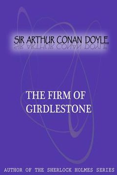 portada The Firm Of Girdlestone (in English)