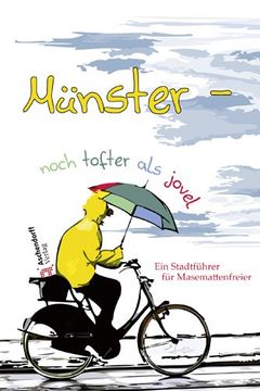 portada Münster: Noch tofter als jovel: Ein Stadtführer für Masemattenfreier (en Alemán)