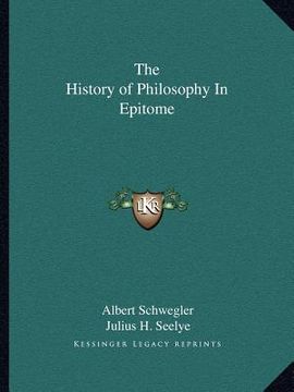 portada the history of philosophy in epitome (en Inglés)