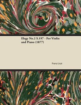 portada elegy no.2 s.197 - for violin and piano (1877) (in English)