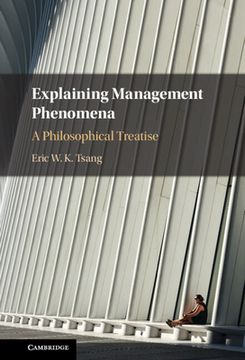 portada Explaining Management Phenomena: A Philosophical Treatise 