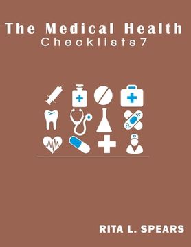 portada The medical checklist: How to Get health caregiver Right: Checklists, Forms, Resources and Straight Talk to help you provide. (en Inglés)