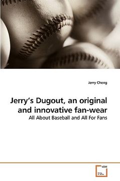 portada jerry's dugout, an original and innovative fan-wear (en Inglés)