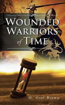portada Wounded Warriors of Time (en Inglés)