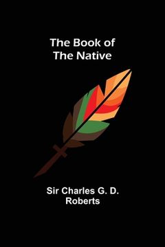 portada The Book of the Native (en Inglés)