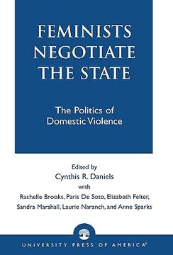 portada feminists negotiate the state: the politics of domestic violence (en Inglés)