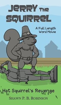 portada Jerry the Squirrel: Hat Squirrel's Revenge (en Inglés)