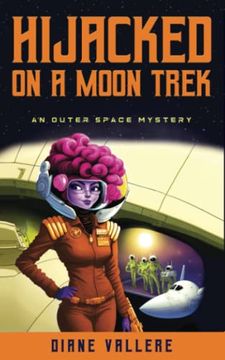 portada Hijacked on a Moon Trek (en Inglés)
