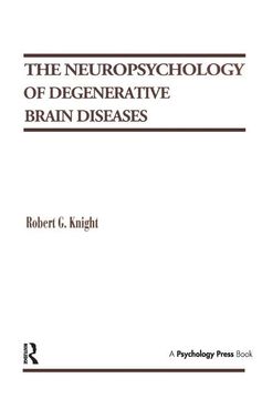 portada The Neuropsychology of Degenerative Brain Diseases (en Inglés)