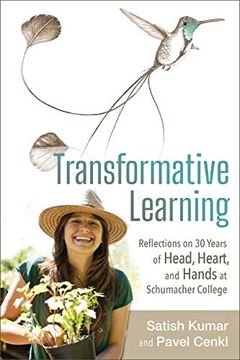 portada Transformative Learning: Reflections on 30 Years of Head, Heart, and Hands at Schumacher College (en Inglés)