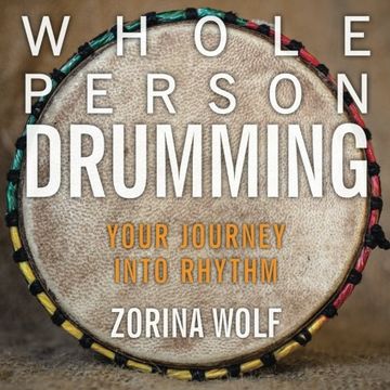 portada Whole Person Drumming: Your Journey into Rhythm (in English)