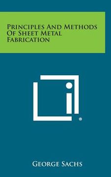portada Principles and Methods of Sheet Metal Fabrication (en Inglés)