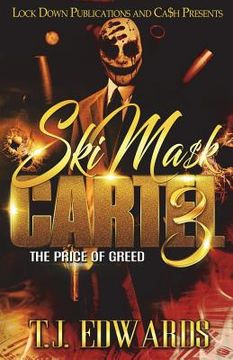 portada Ski Mask Cartel 3: The Price of Greed (in English)