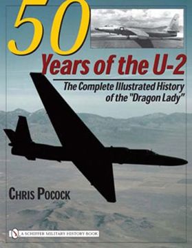 portada 50 Years of the U-2: The Complete Illustrated History of the Dragon Lady