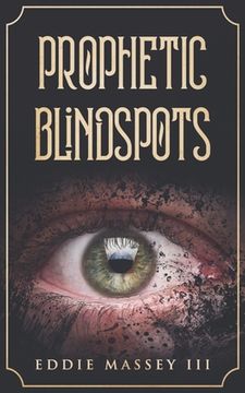 portada Prophetic Blindspots (in English)